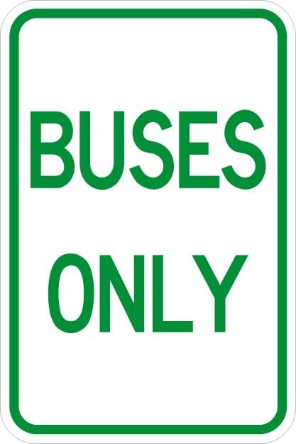 AR-162 - Buses Only Sign