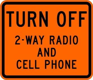  W22-2-O- Turn Off 2-Way Radio And Cell Phone Sign