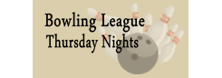 Bowling League Thursday Nights