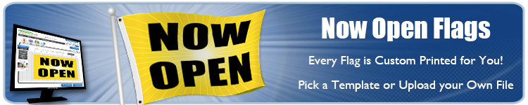 Custom Now Open Flags from Banners.com