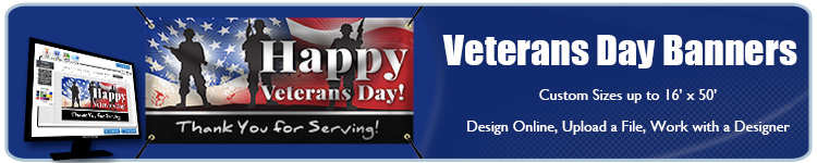 Order Custom Veterans Day Banners Online | Banners.com