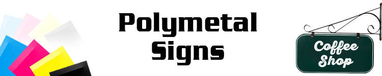 Polymetal Signs | Signline.com