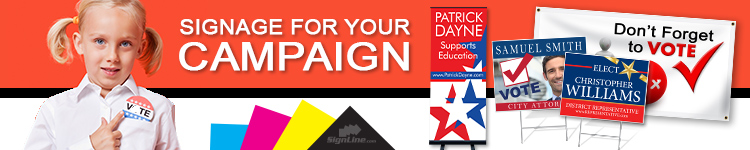 Campaign Signage | Signline.com