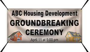 Custom Vinyl Banners for Groundbreaking Ceremonies 