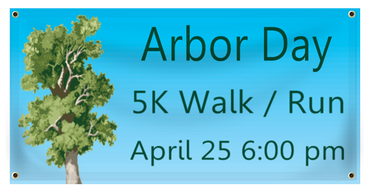 Arbor Day Banner Idea | LawnSigns.com