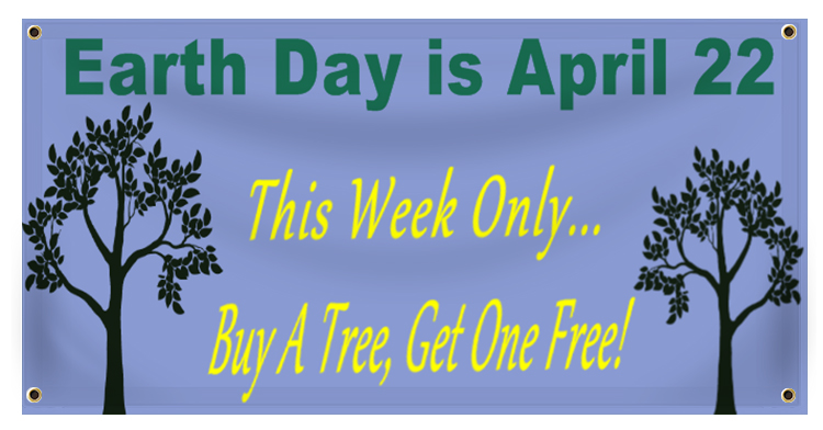 Arbor Day Banner Idea | LawnSigns.com