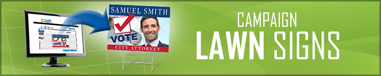 Campaign Lawn Signs | LawnSigns.com