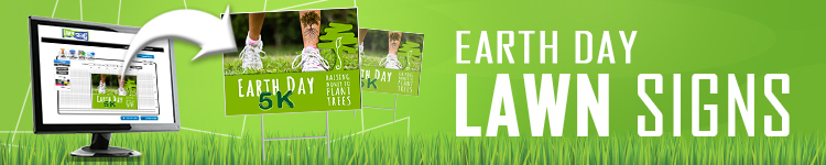 Earth Day Lawn Signs | LawnSigns.com