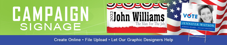 Campaign Signage Ideas | LawnSigns.com