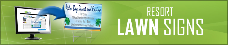 Resort Lawn Signs | LawnSigns.com