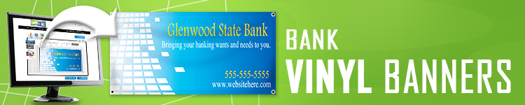 Bank Vinyl Banners | LawnSigns.com