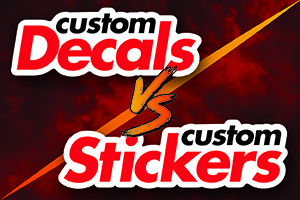 Custom decals vs custom stickers