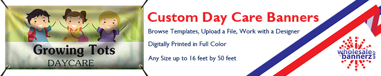 Custom Day Care Banners | Wholesalebannerz.com