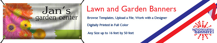 Custom Lawn and Garden Banners from Wholesalebannerz.com