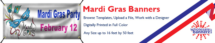 Custom Mardi Gras Banners | Wholesalebannerz.com