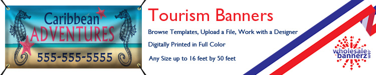 Custom Tourism Banners from Wholesalebannerz.com