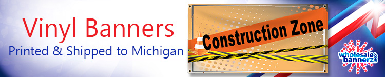 Custom Full Color Vinyl Banners for Michigan | Wholesalebannerz.com