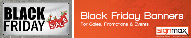 Custom Vinyl Black Friday Banners for your Business from Signmax