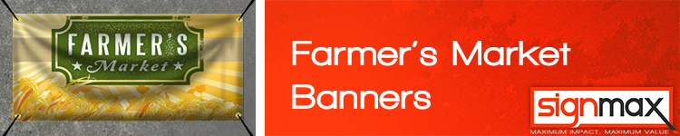 Custom Farmers Market Banners | Signmax.com