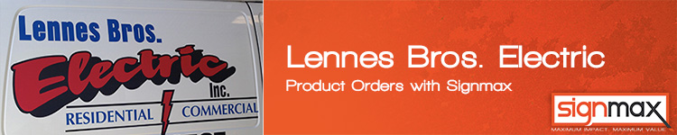 Custom Signs for Lennes Bros Electric | Signmax.com