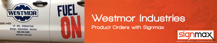 Custom Signs for Westmor Industries | Signmax.com